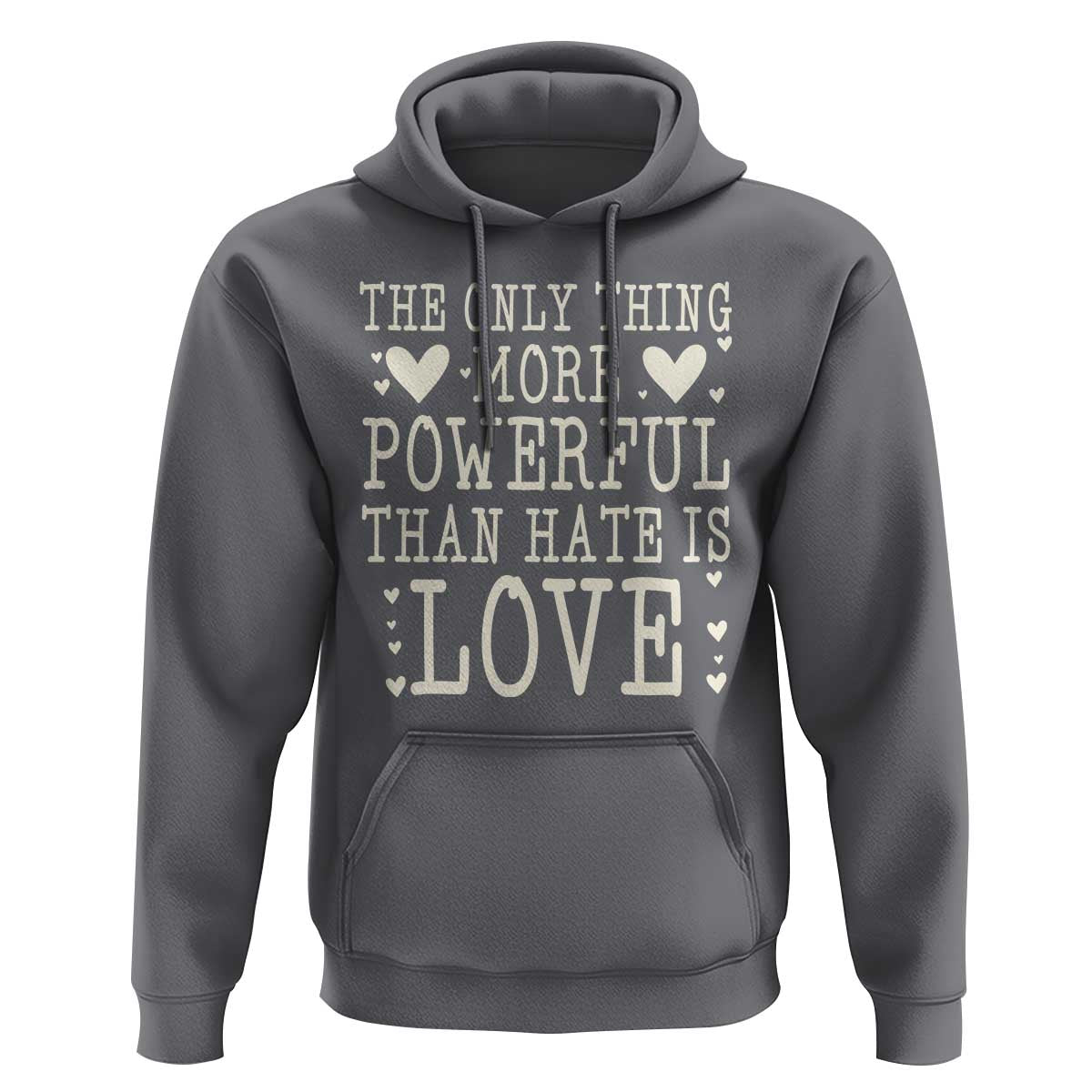 The Only Thing More Powerful Than Hate Is Love Hoodie Whimsical Heart Typography Bunny Inspirational Statement