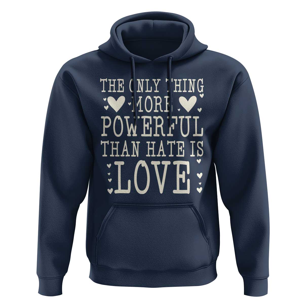 The Only Thing More Powerful Than Hate Is Love Hoodie Whimsical Heart Typography Bunny Inspirational Statement