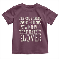 The Only Thing More Powerful Than Hate Is Love Toddler T Shirt Whimsical Heart Typography Bunny Inspirational Statement