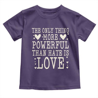 The Only Thing More Powerful Than Hate Is Love Toddler T Shirt Whimsical Heart Typography Bunny Inspirational Statement