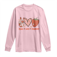 Strawberry Festival Long Sleeve Shirt Peace Love Strawberry Cute Fruit Lover