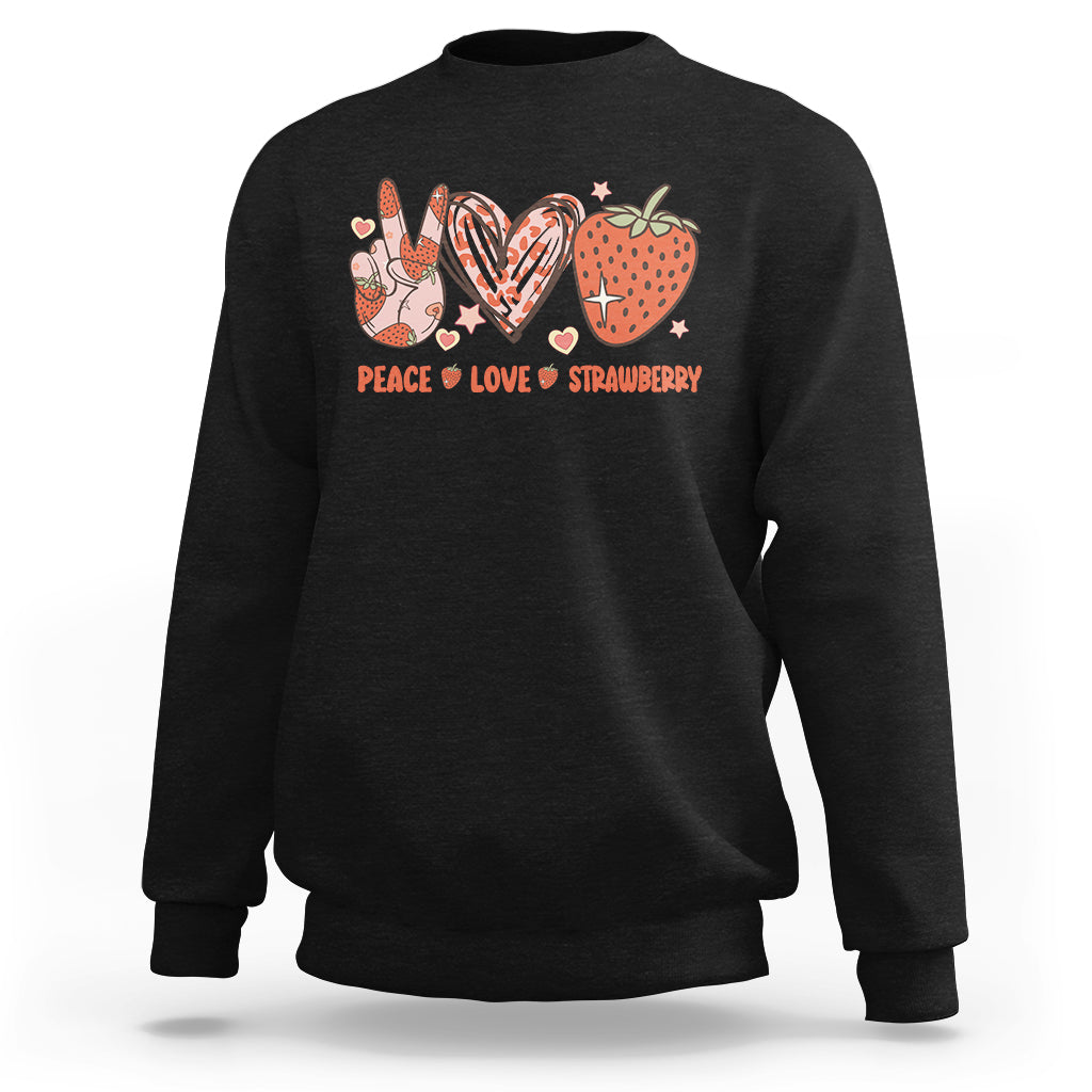 Peace Love Strawberry Cute Strawberry Festival Fruit Lover Sweatshirt, Strawberry Shirt, Spring Season Shirt Sweatshirt - Wonder Print Shop