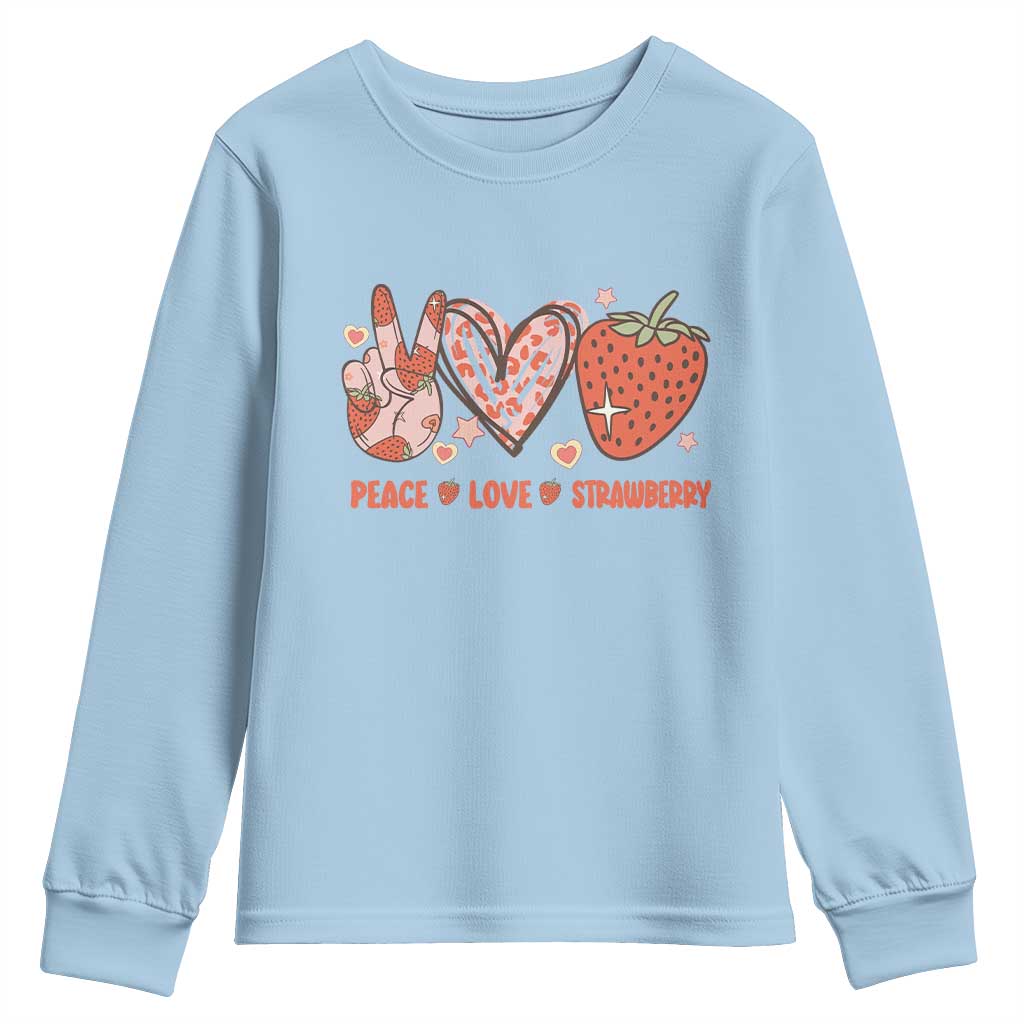 Strawberry Festival Youth Sweatshirt Peace Love Strawberry Cute Fruit Lover