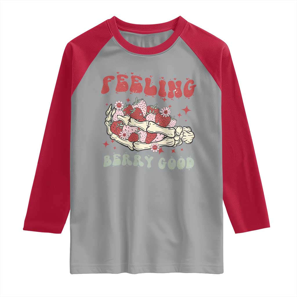 Strawberry Festival Raglan Shirt Feeling Berry Good Fruit Lover Skeleton Hand