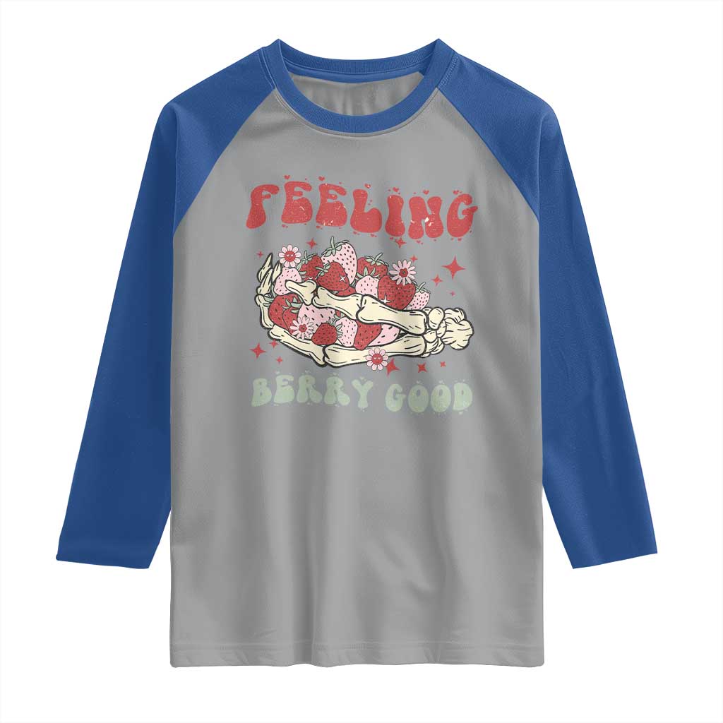 Strawberry Festival Raglan Shirt Feeling Berry Good Fruit Lover Skeleton Hand