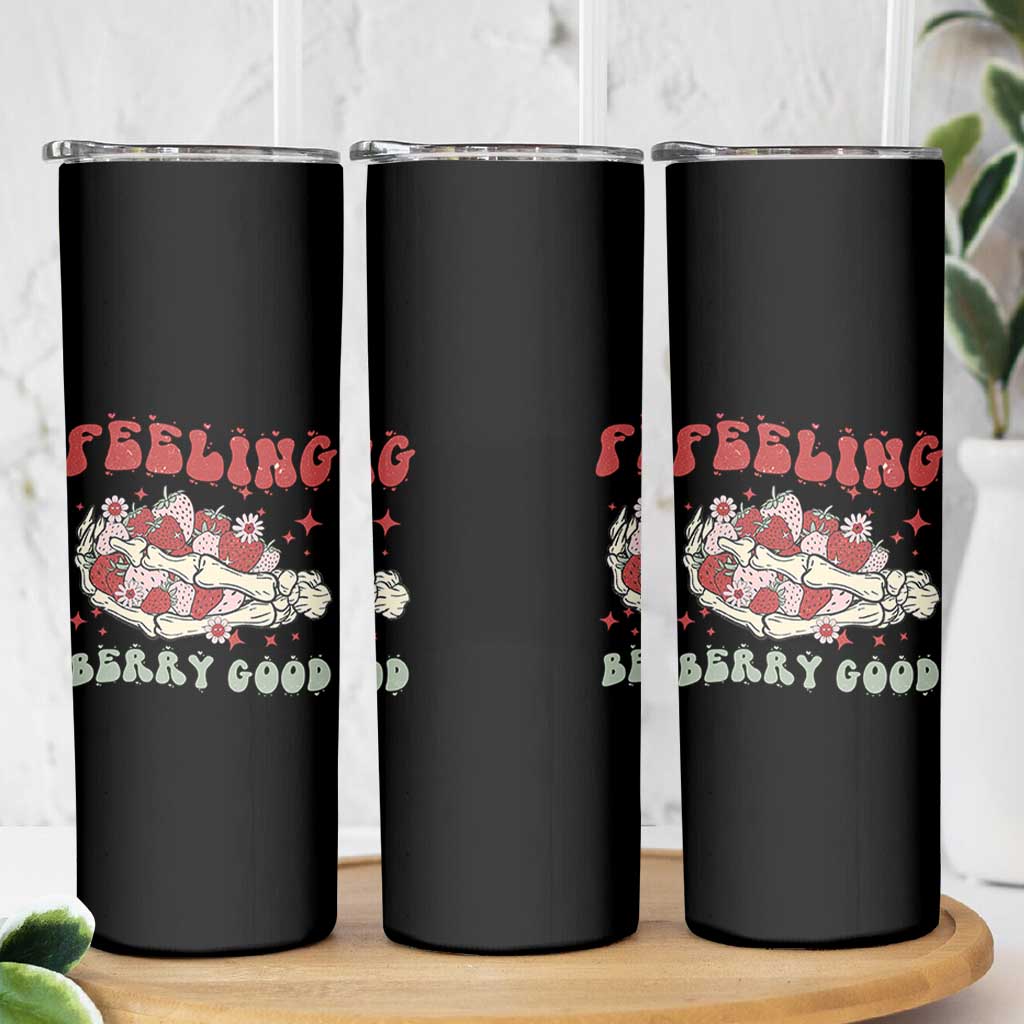 Strawberry Festival Skinny Tumbler Feeling Berry Good Fruit Lover Skeleton Hand