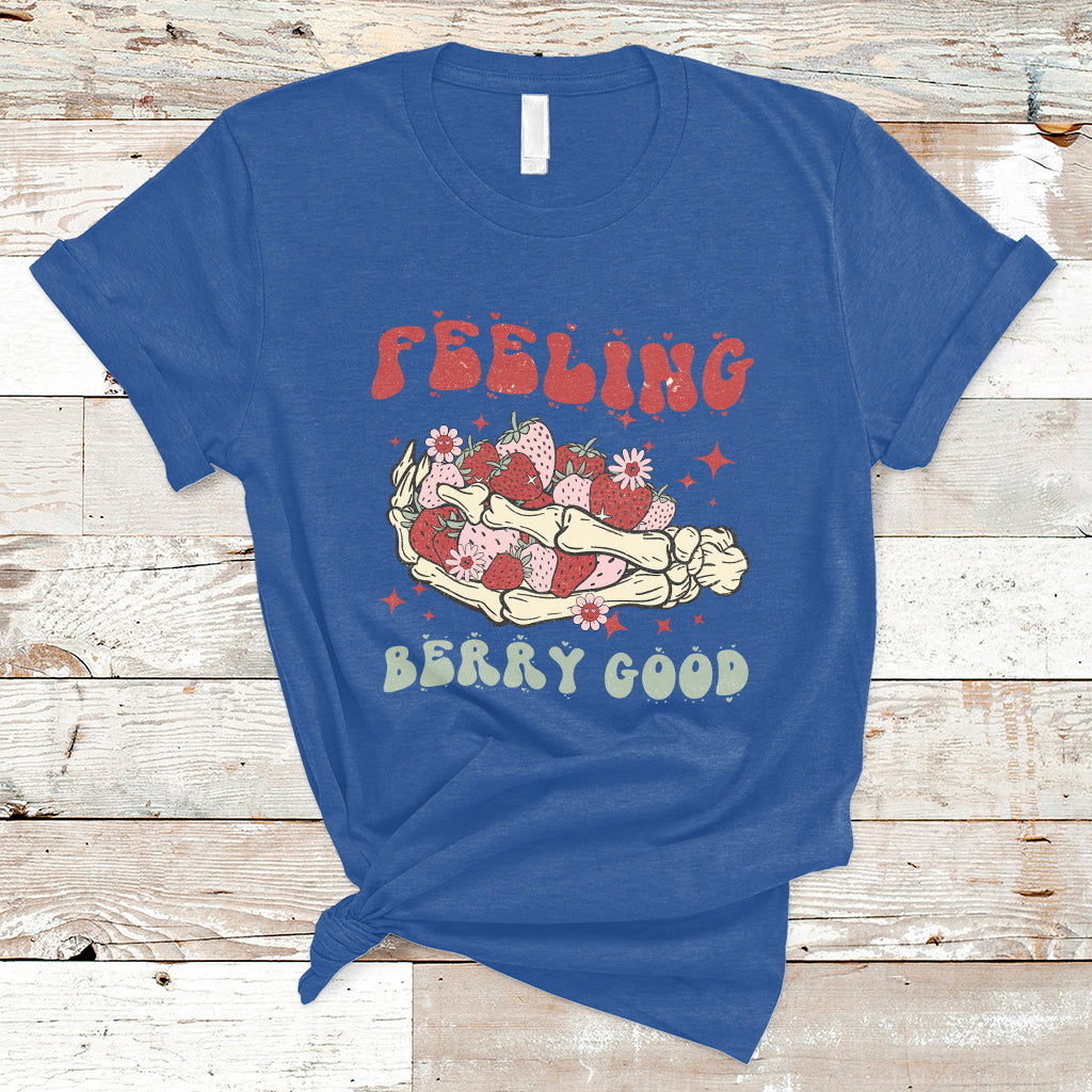 Feeling Berry Good Cute Strawberry Festival Fruit Lover T-shirt, Strawberry Shirt, Spring Season Shirt T-Shirt - Wonder Print Shop