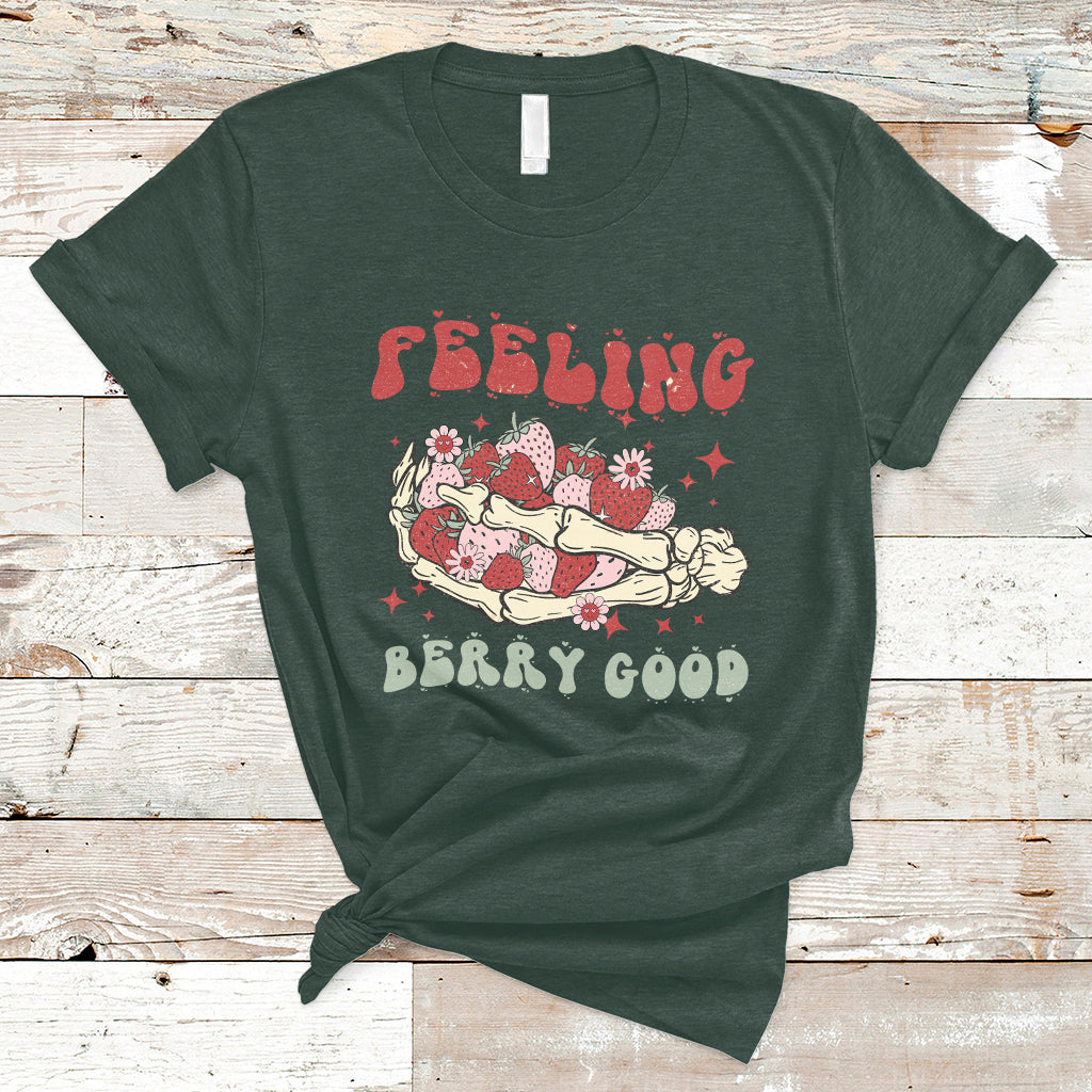 Feeling Berry Good Cute Strawberry Festival Fruit Lover T-shirt, Strawberry Shirt, Spring Season Shirt T-Shirt - Wonder Print Shop