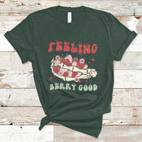 Feeling Berry Good Cute Strawberry Festival Fruit Lover T-shirt, Strawberry Shirt, Spring Season Shirt T-Shirt - Wonder Print Shop