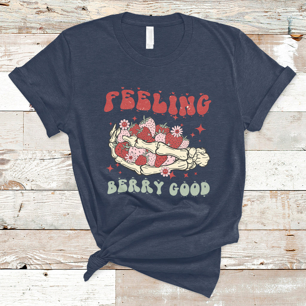 Feeling Berry Good Cute Strawberry Festival Fruit Lover T-shirt, Strawberry Shirt, Spring Season Shirt T-Shirt - Wonder Print Shop