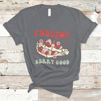 Feeling Berry Good Cute Strawberry Festival Fruit Lover T-shirt, Strawberry Shirt, Spring Season Shirt T-Shirt - Wonder Print Shop