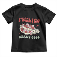 Strawberry Festival Toddler T Shirt Feeling Berry Good Fruit Lover Skeleton Hand