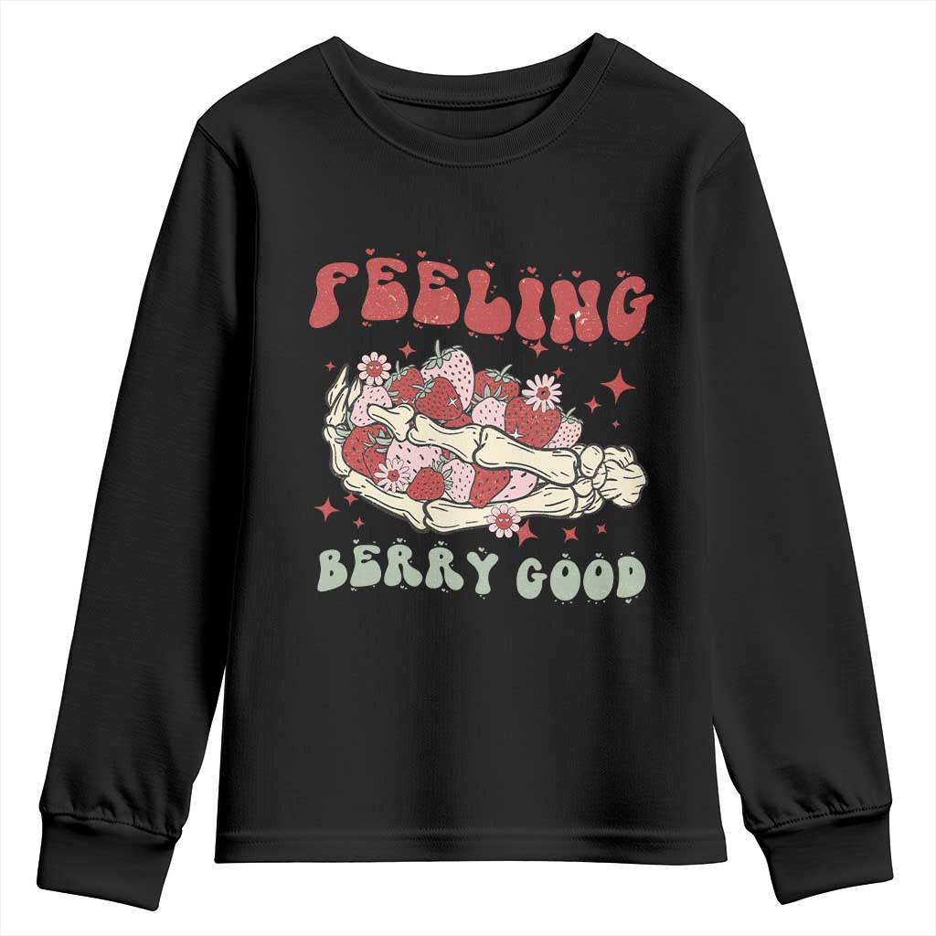 Strawberry Festival Youth Sweatshirt Feeling Berry Good Fruit Lover Skeleton Hand