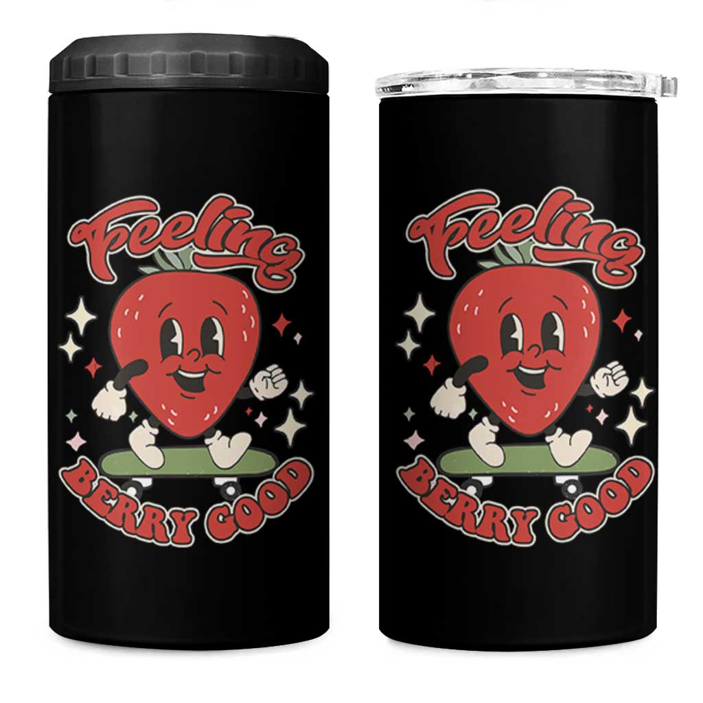 Strawberry Festival 4 in 1 Can Cooler Tumbler Cute Feeling Berry Good Fruit Lover