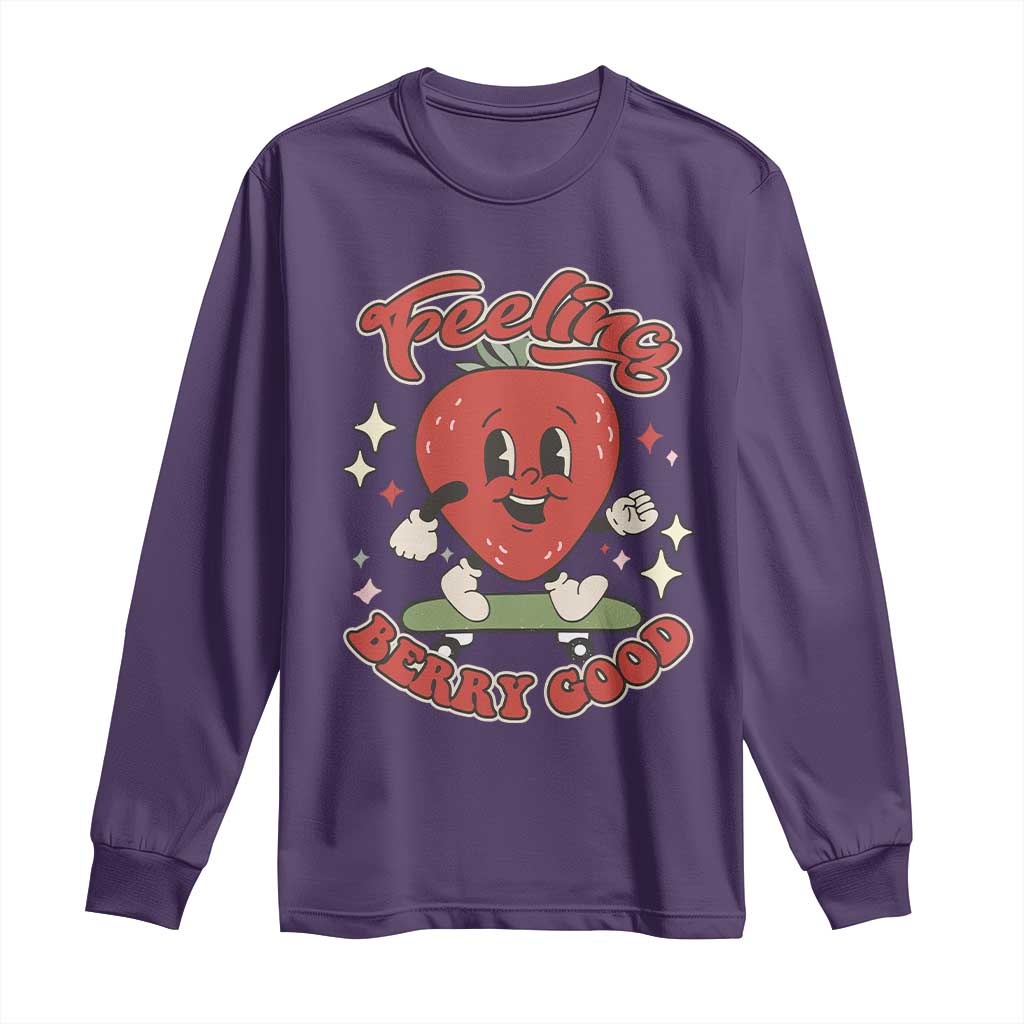 Strawberry Festival Long Sleeve Shirt Cute Feeling Berry Good Fruit Lover