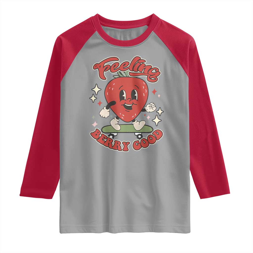 Strawberry Festival Raglan Shirt Cute Feeling Berry Good Fruit Lover