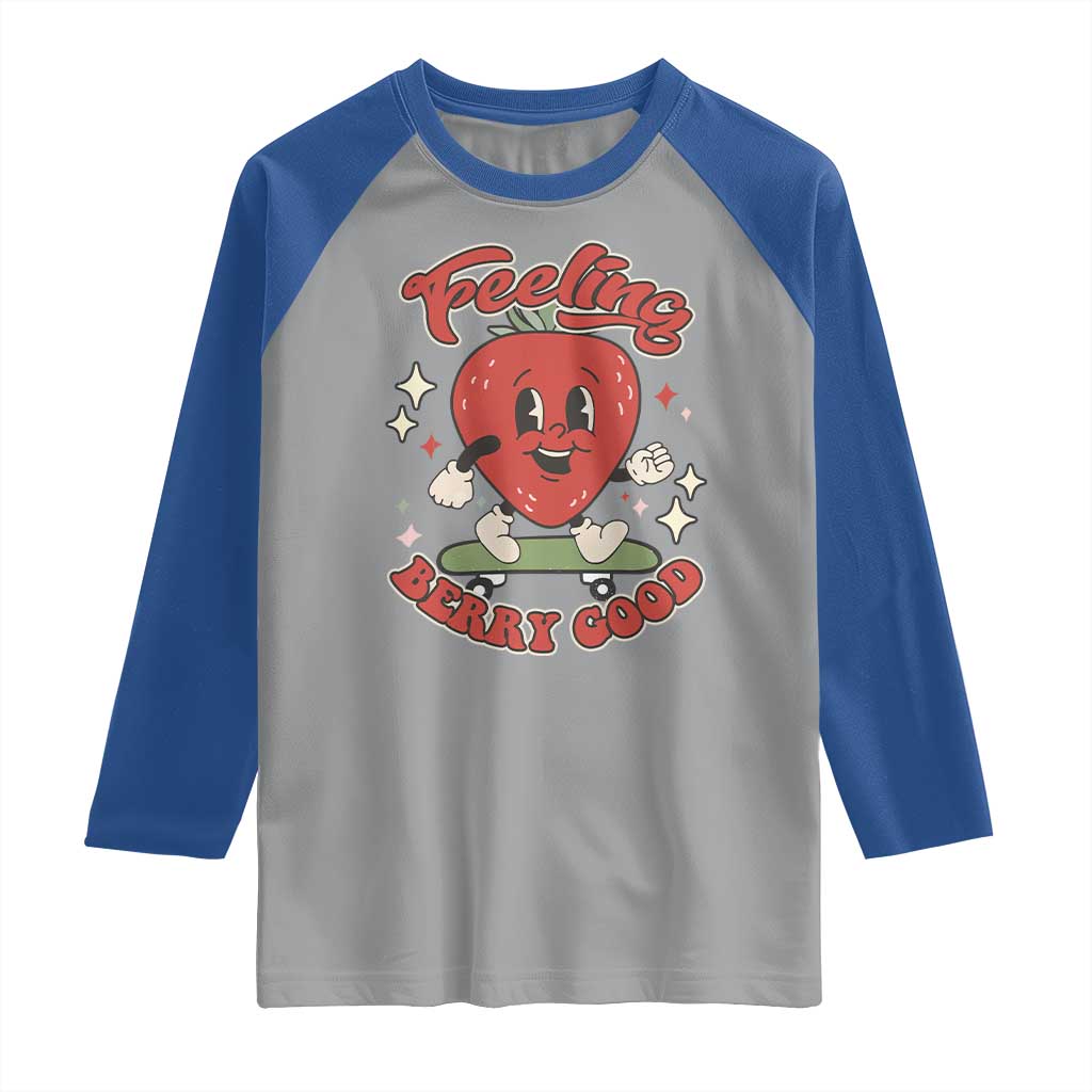 Strawberry Festival Raglan Shirt Cute Feeling Berry Good Fruit Lover