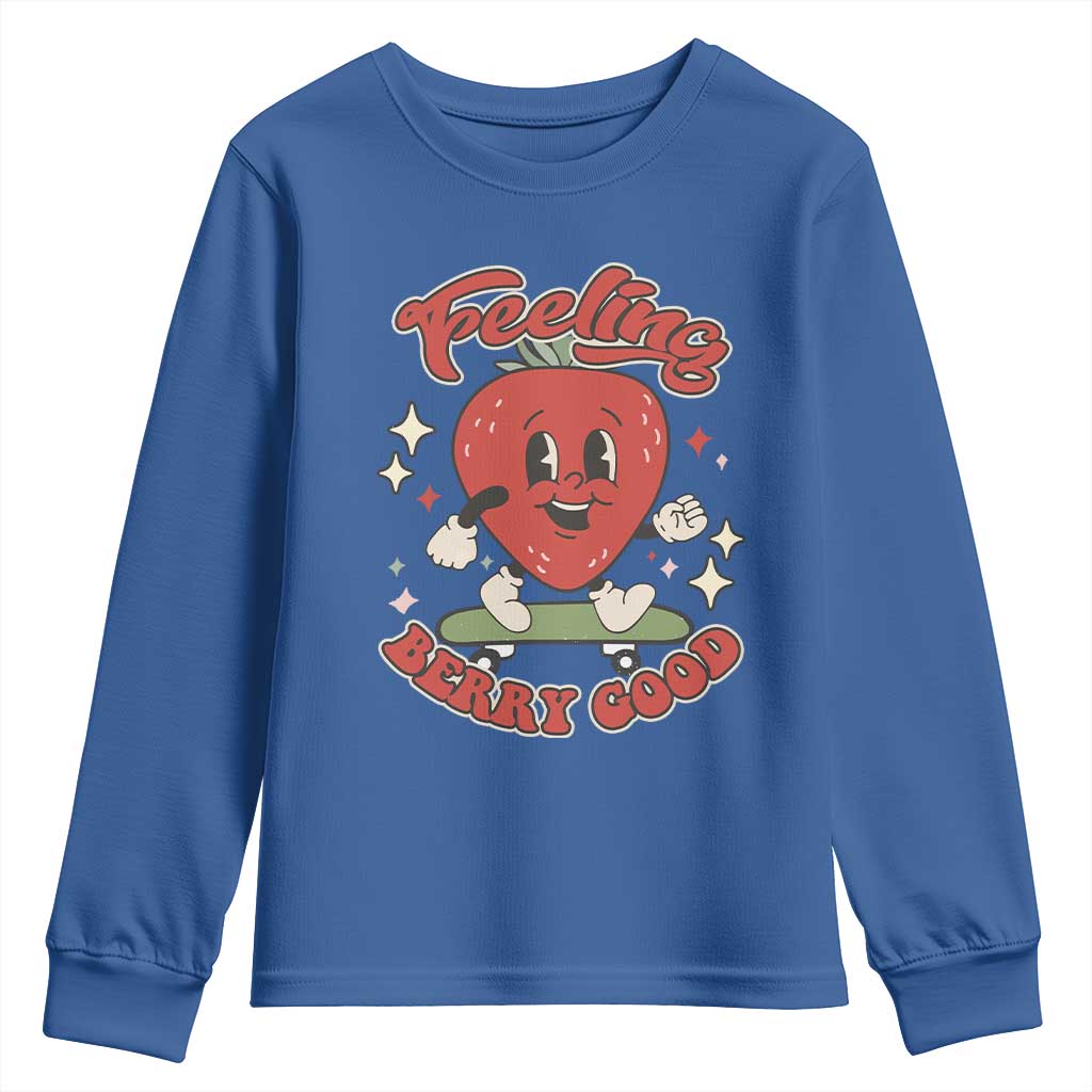 Strawberry Festival Youth Sweatshirt Cute Feeling Berry Good Fruit Lover