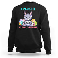 I Paused My Game To Egg Hunt Funny Easter Gamer Boys Kids Sweatshirt - Wonder Print Shop