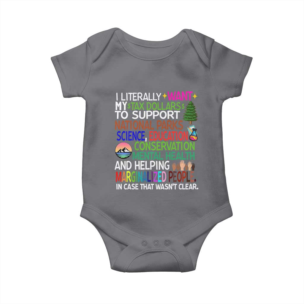 I Literally Want My Tax Dollars To Support National Park Baby Onesie