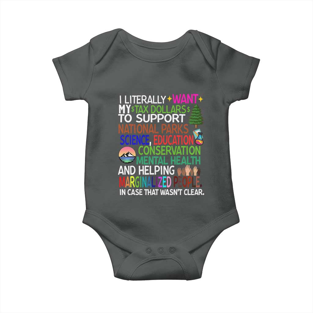 I Literally Want My Tax Dollars To Support National Park Baby Onesie