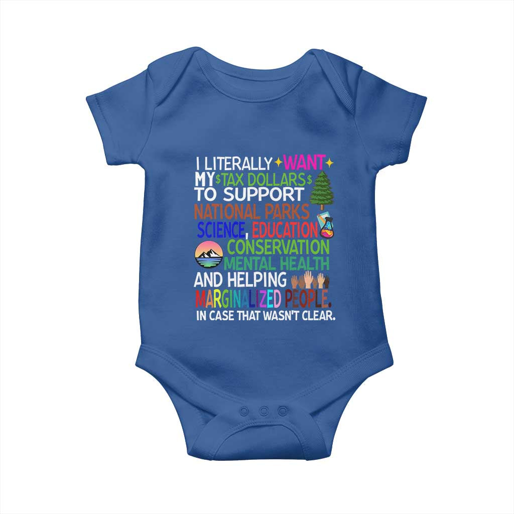 I Literally Want My Tax Dollars To Support National Park Baby Onesie