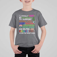 I Literally Want My Tax Dollars To Support National Park T Shirt For Kid