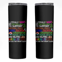 I Literally Want My Tax Dollars To Support National Park Skinny Tumbler
