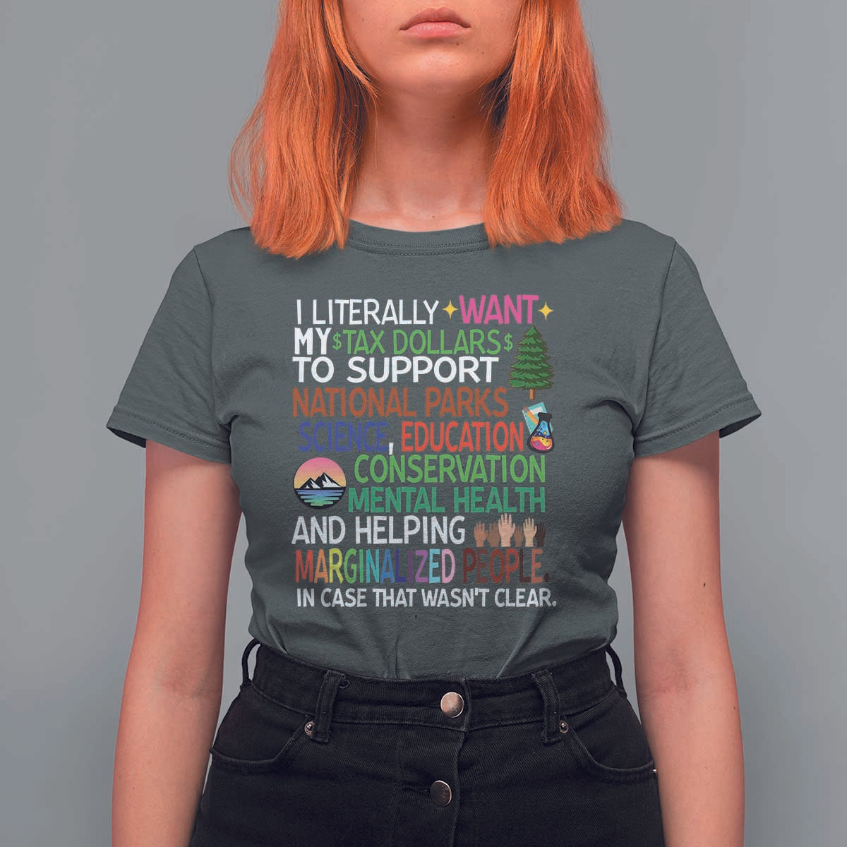 I Literally Want My Tax Dollars To Support National Park T Shirt For Women