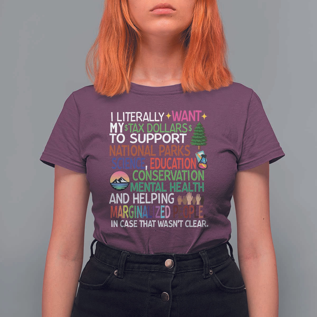 I Literally Want My Tax Dollars To Support National Park T Shirt For Women