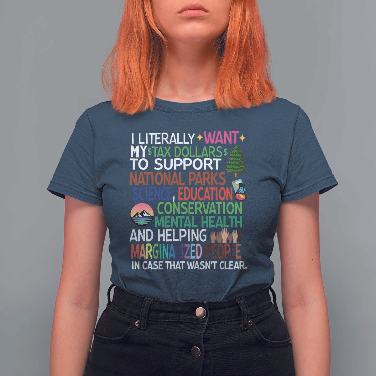 I Literally Want My Tax Dollars To Support National Park T Shirt For Women
