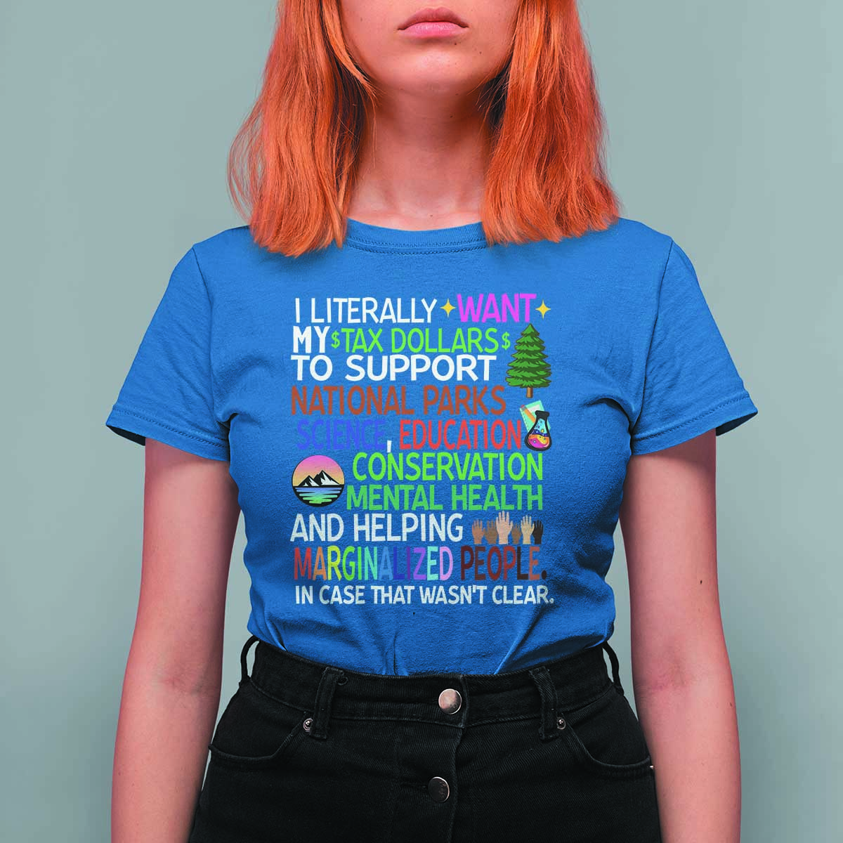 I Literally Want My Tax Dollars To Support National Park T Shirt For Women