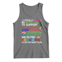 I Literally Want My Tax Dollars To Support National Park Tank Top
