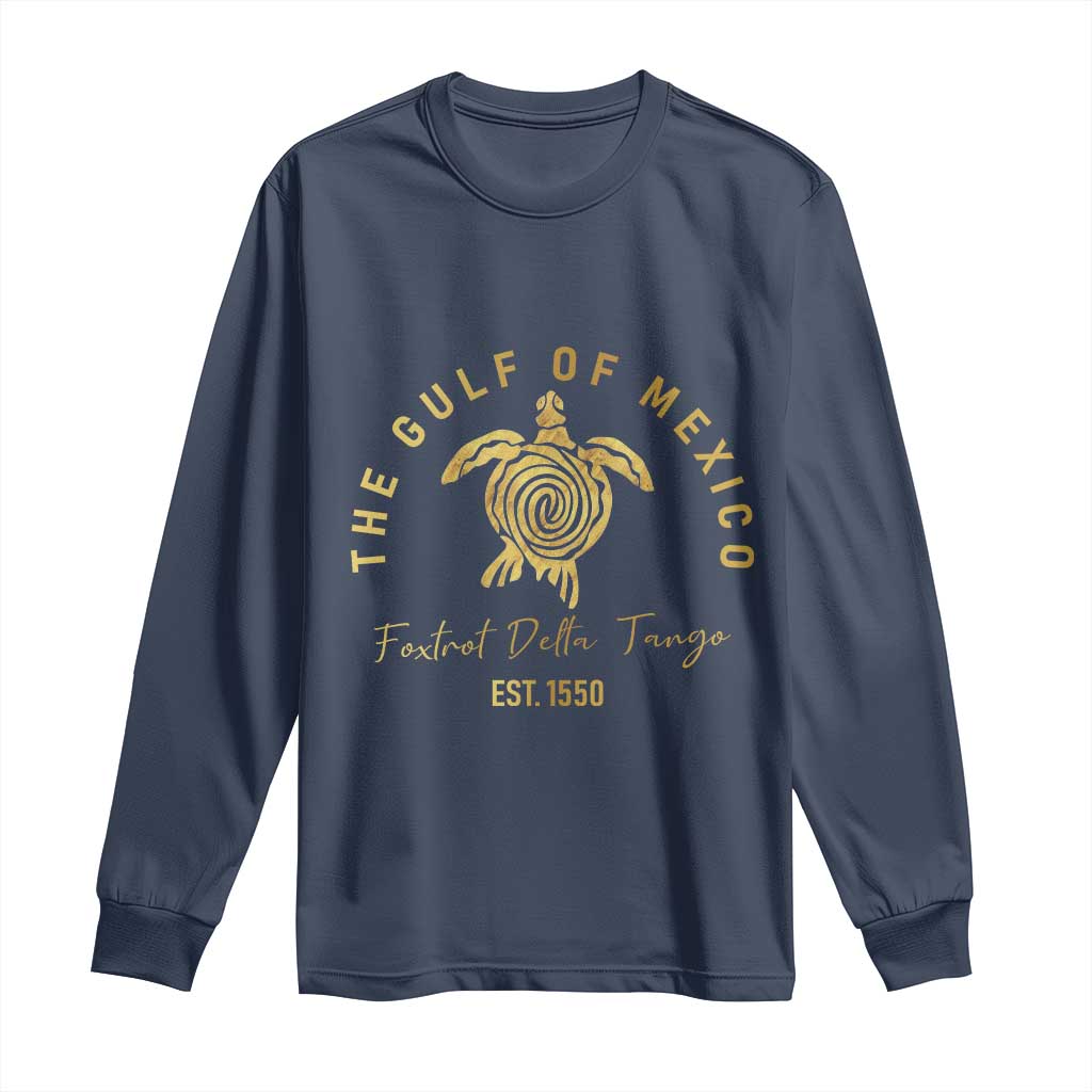 Gulf Of Mexico Turtle Long Sleeve Shirt Foxtrots Deltas Tangos