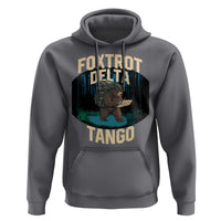 Foxtrots Deltas Tangos Funny Bear Resist Hoodie Protect Our National Parks