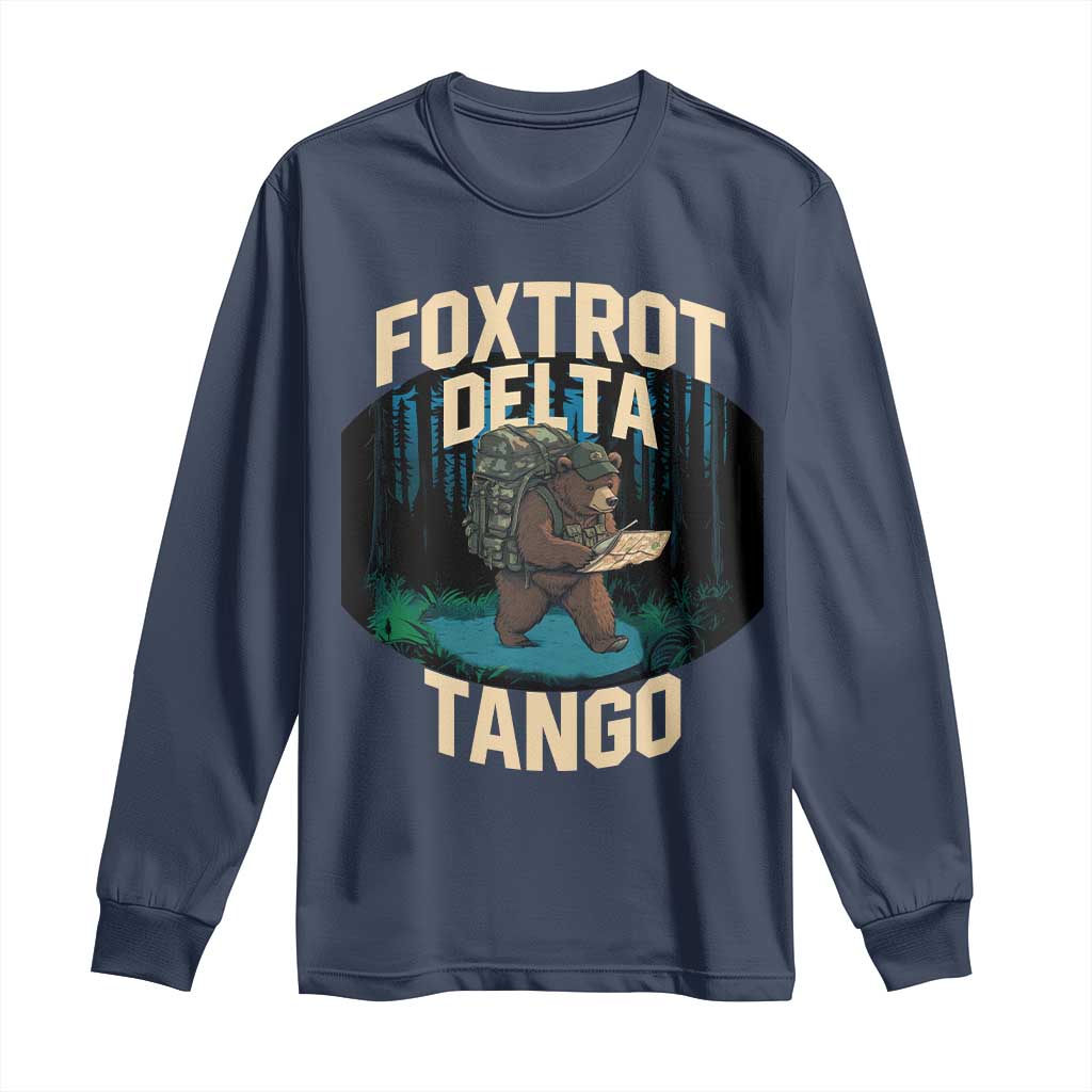 Foxtrots Deltas Tangos Funny Bear Resist Long Sleeve Shirt Protect Our National Parks