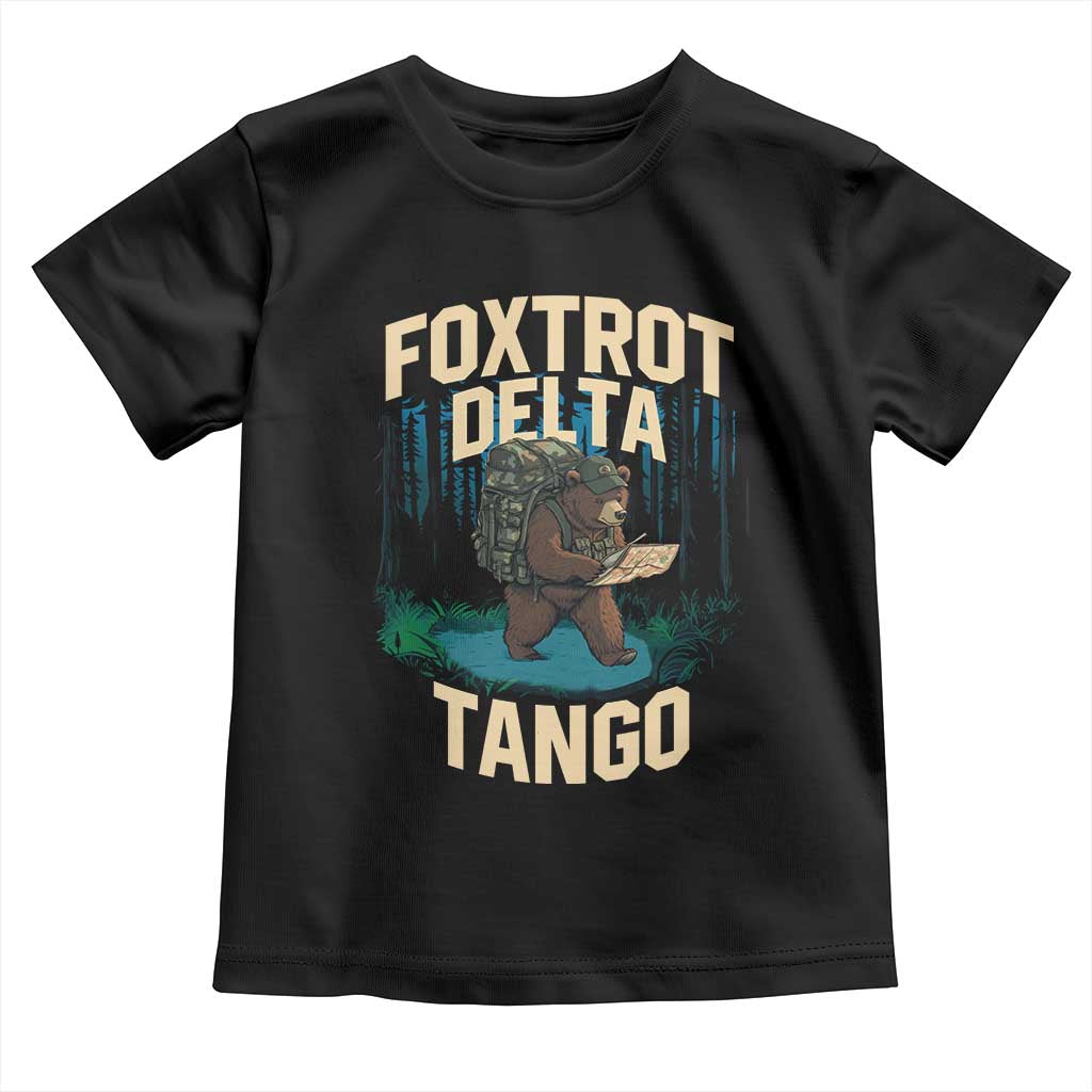 Foxtrots Deltas Tangos Funny Bear Resist Toddler T Shirt Protect Our National Parks
