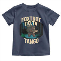 Foxtrots Deltas Tangos Funny Bear Resist Toddler T Shirt Protect Our National Parks