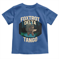 Foxtrots Deltas Tangos Funny Bear Resist Toddler T Shirt Protect Our National Parks