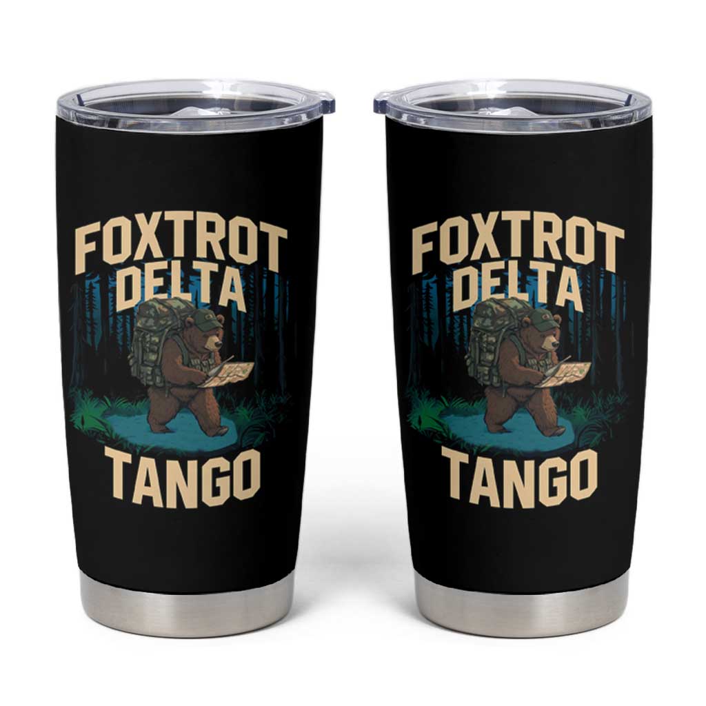 Foxtrots Deltas Tangos Funny Bear Resist Tumbler Cup Protect Our National Parks