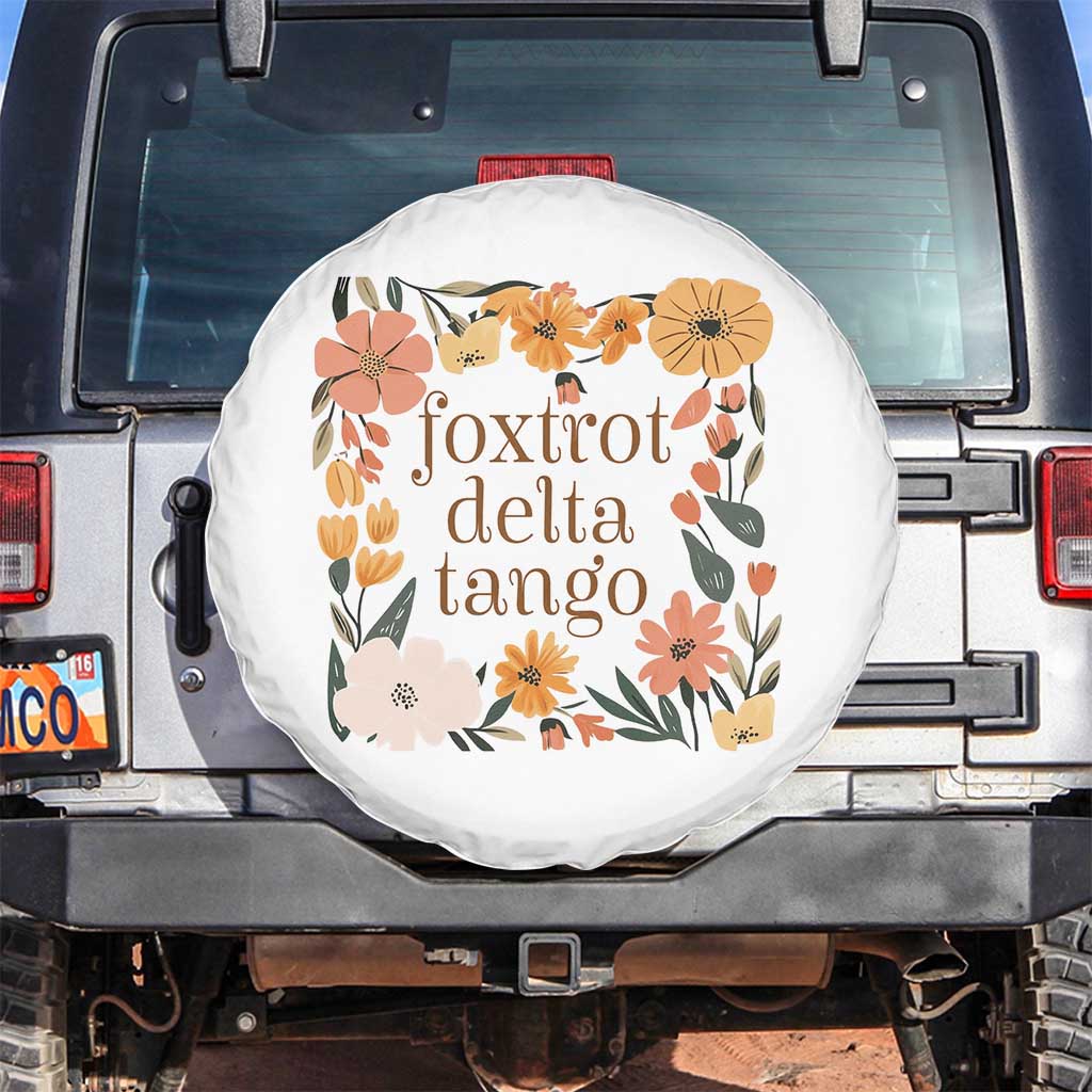 Foxtrots Deltas Tangos Boho Floral Spare Tire Cover Funny Offensive