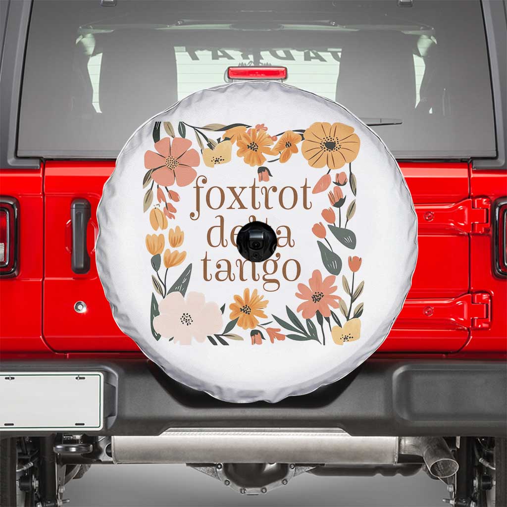 Foxtrots Deltas Tangos Boho Floral Spare Tire Cover Funny Offensive