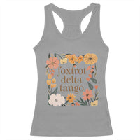 Foxtrots Deltas Tangos Boho Floral Racerback Tank Top Funny Offensive