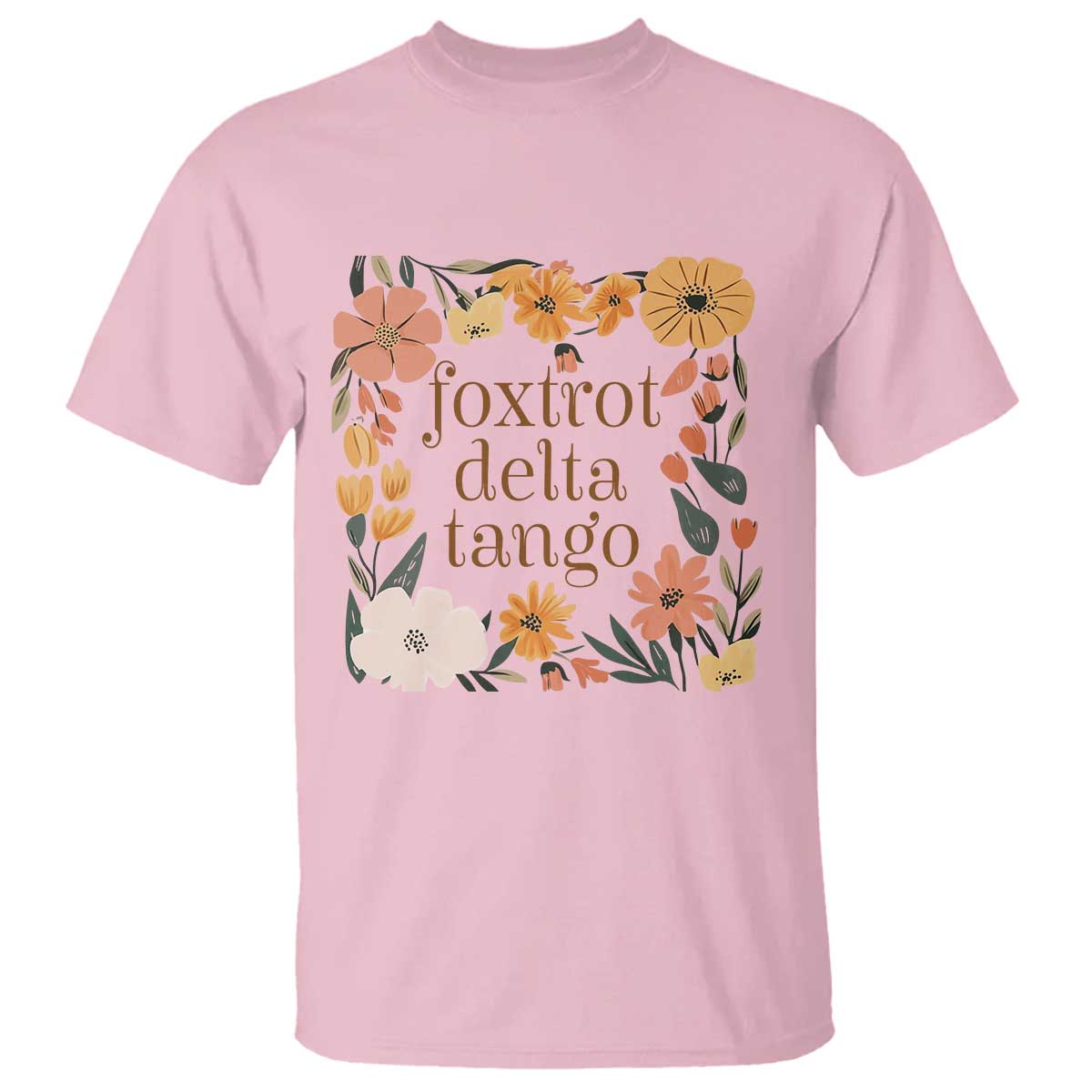 Foxtrots Deltas Tangos Boho Floral T Shirt Funny Offensive Retro