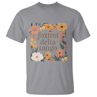 Foxtrots Deltas Tangos Boho Floral T Shirt Funny Offensive Retro