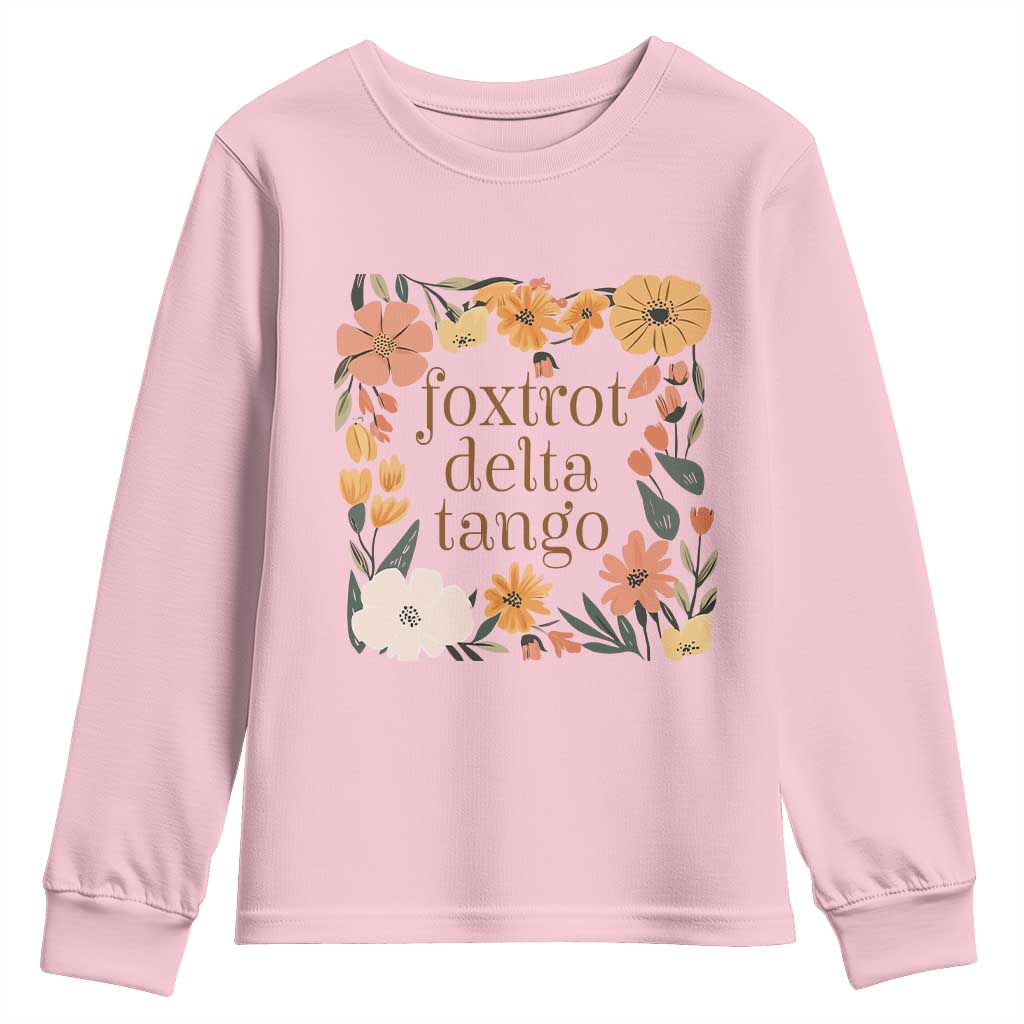 Foxtrots Deltas Tangos Boho Floral Youth Sweatshirt Funny Offensive
