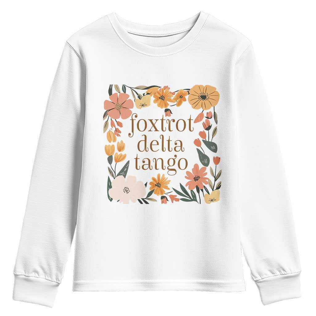 Foxtrots Deltas Tangos Boho Floral Youth Sweatshirt Funny Offensive