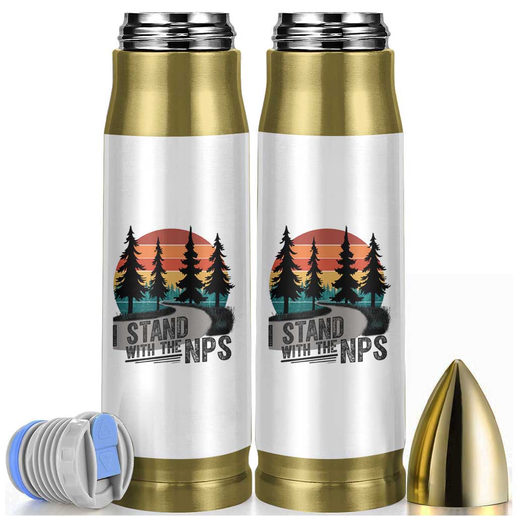 I Stand With The NPS Bullet Tumbler National Park Support Park Rangers