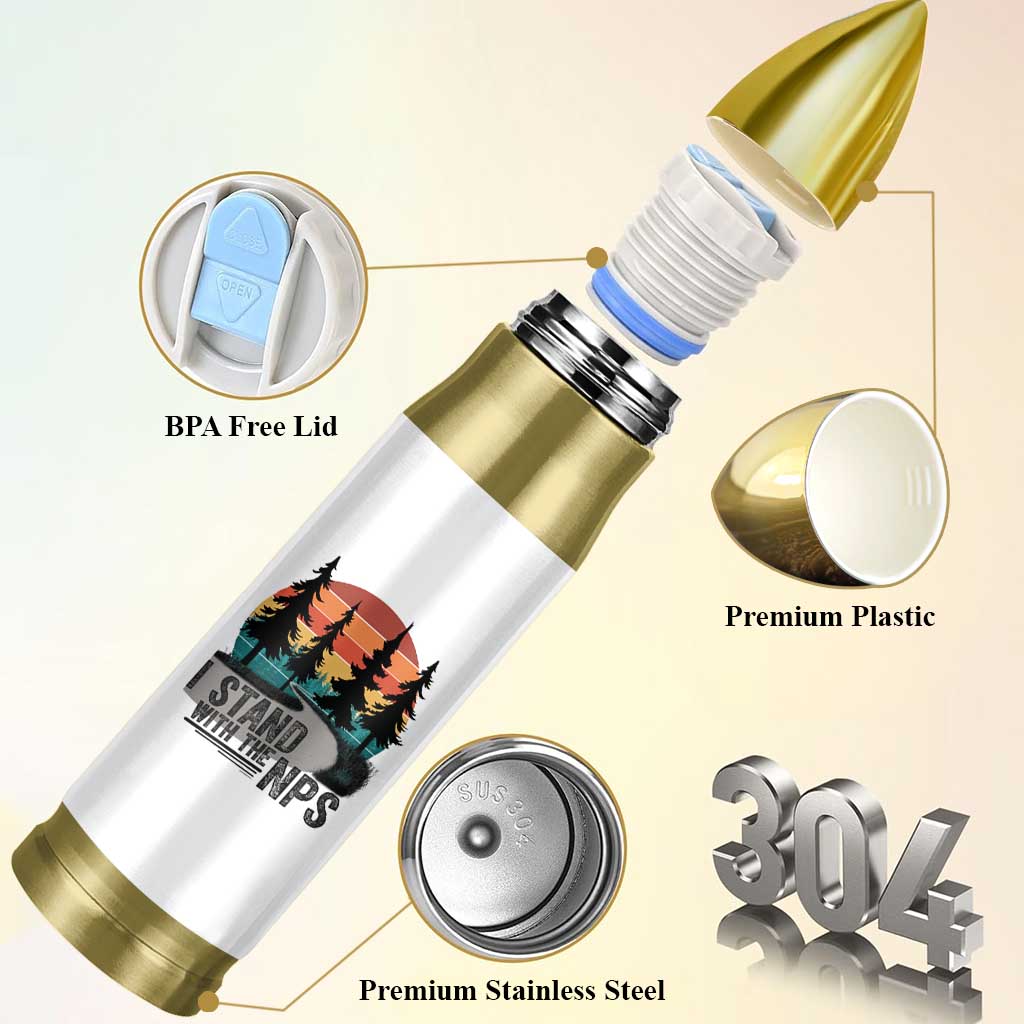 I Stand With The NPS Bullet Tumbler National Park Support Park Rangers