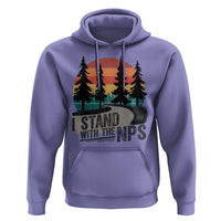 I Stand With The NPS Hoodie National Park Support Park Rangers